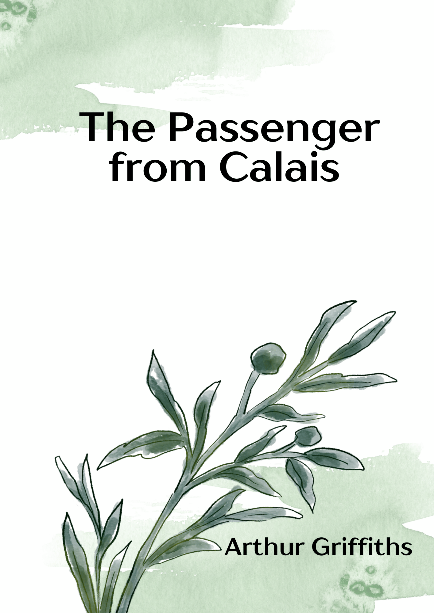 The Passenger from Calais by Arthur Griffiths online @ Artsum India