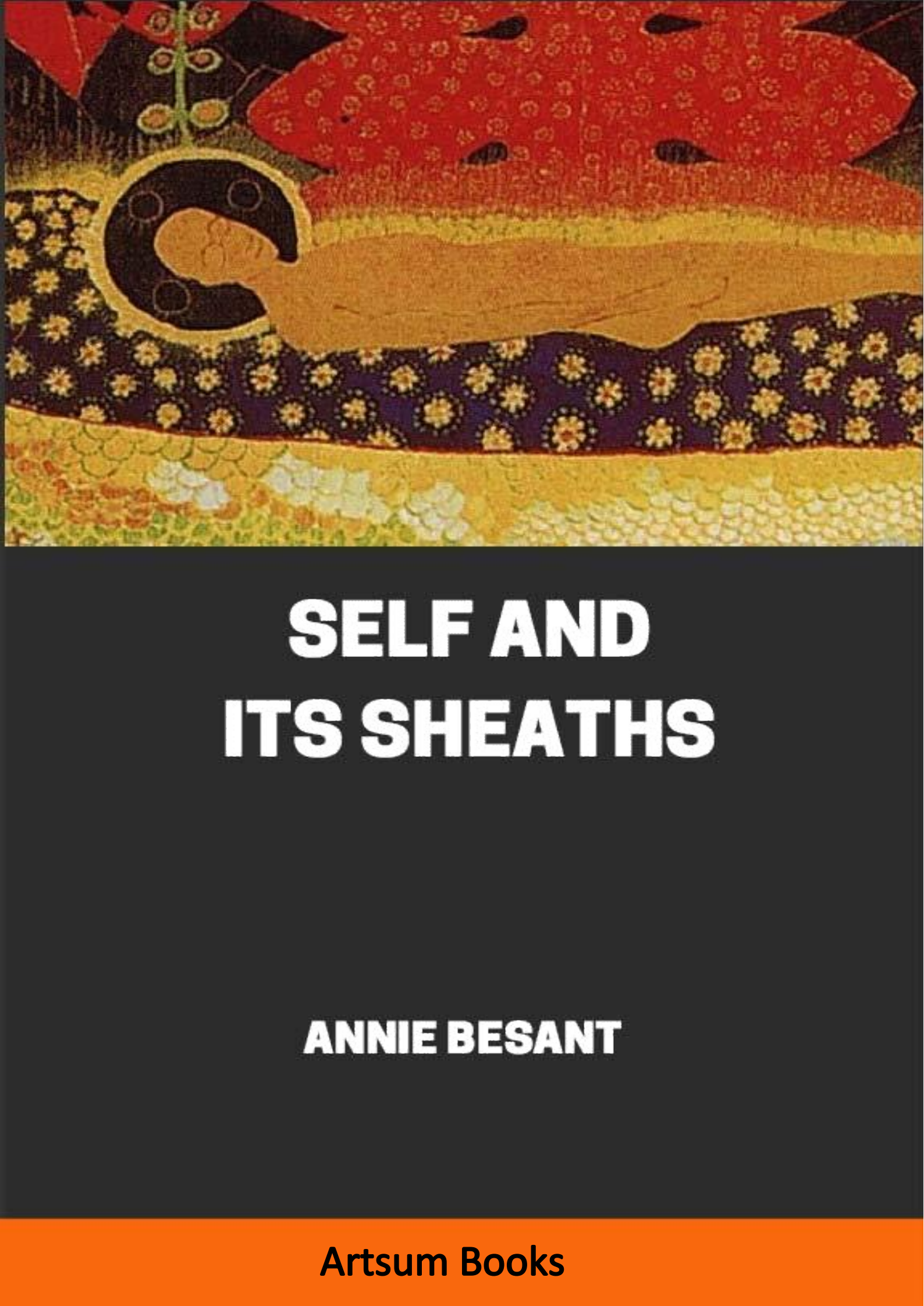 SELF AND IT'S SHEATHS by Annie Besant online @ Artsum India