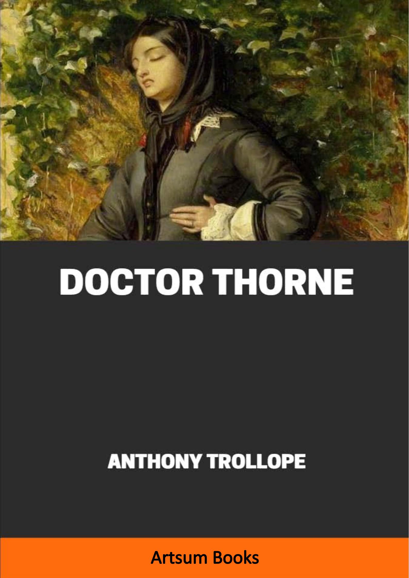 DOCTOR THORNE by Anthony Trollope online @ Artsum India