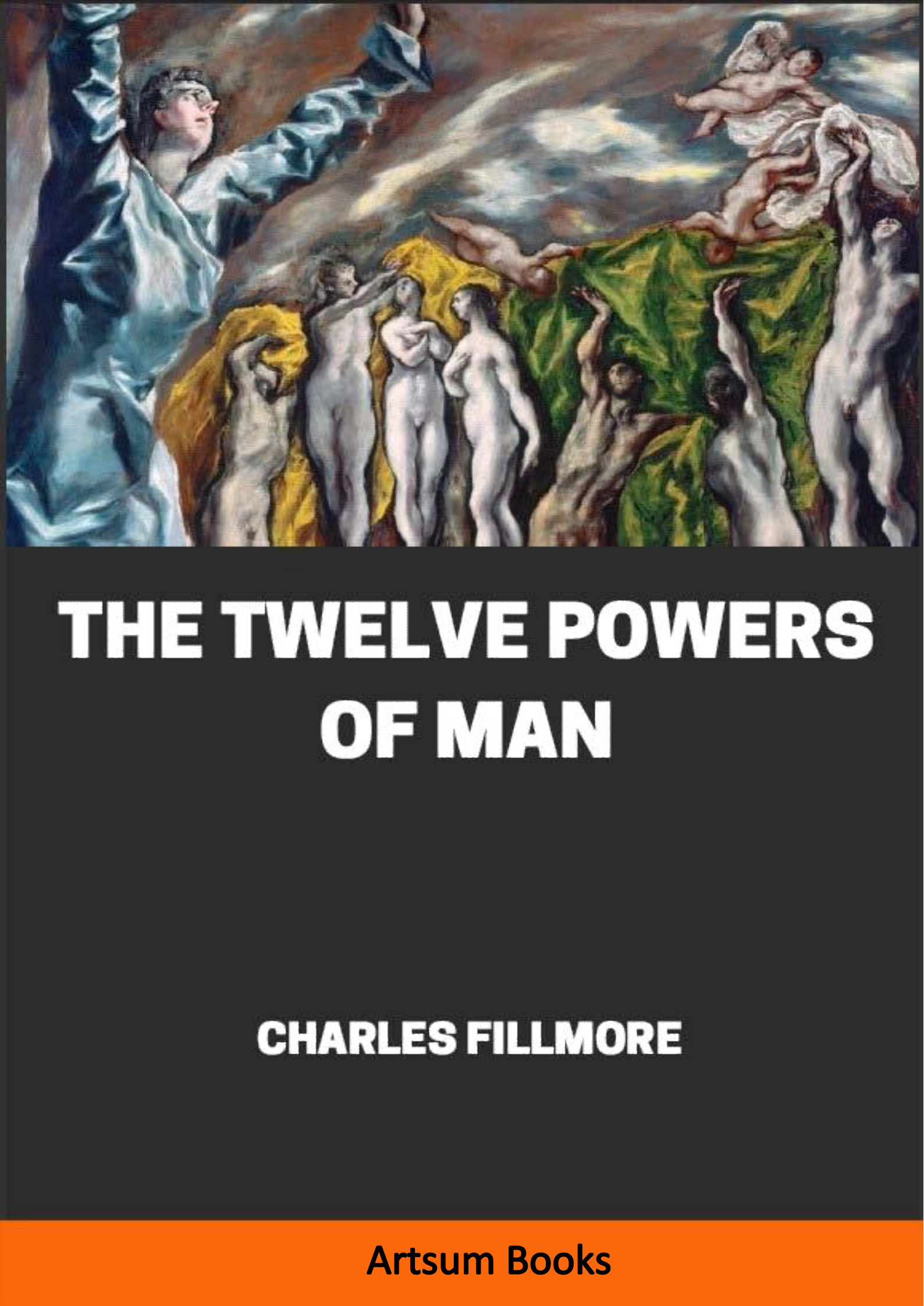 THE TWELVE POWERS OF MAN by Charles Fillmore online @ Artsum India