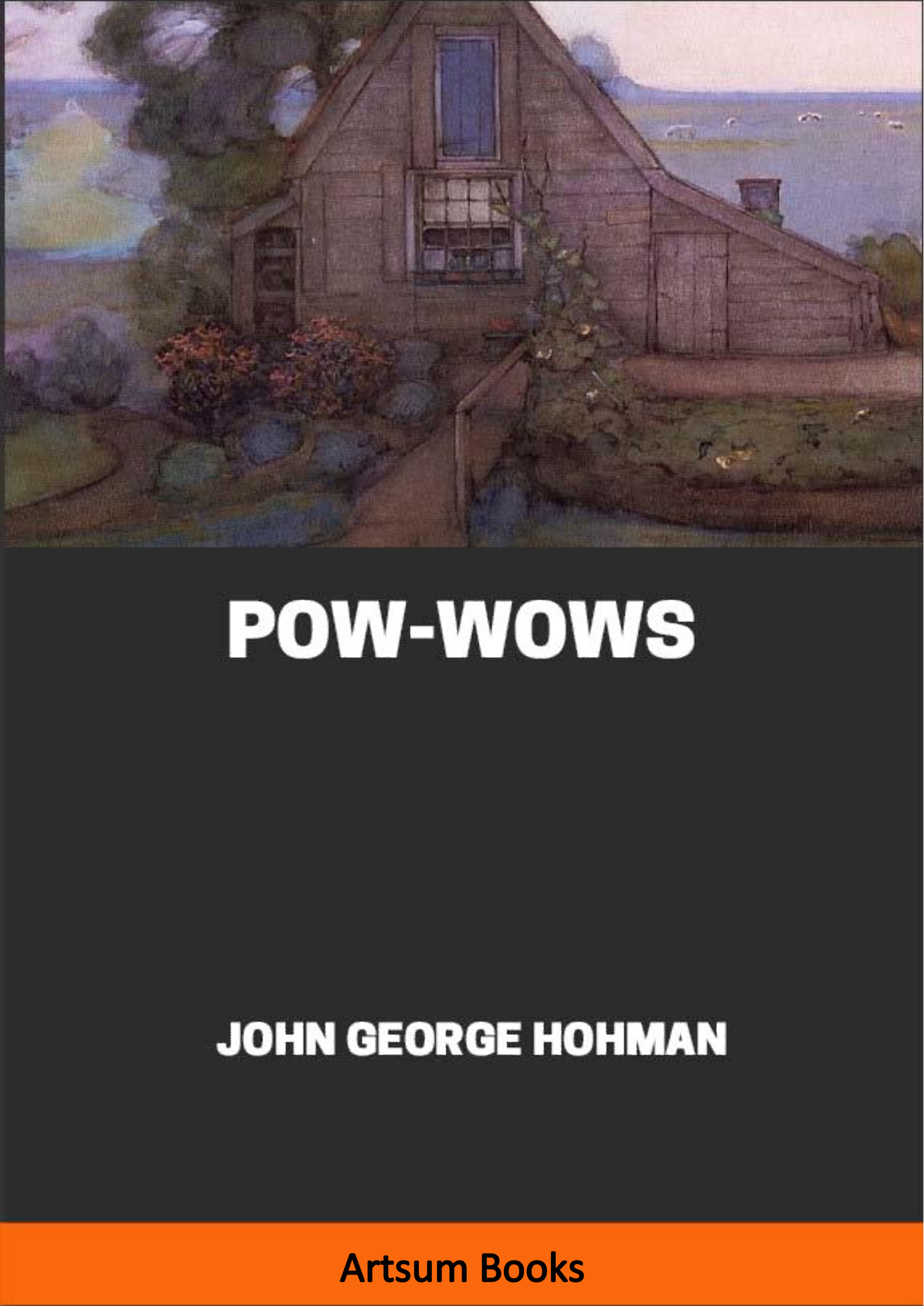 POW-WOWS by John George Hohman online @ Artsum India