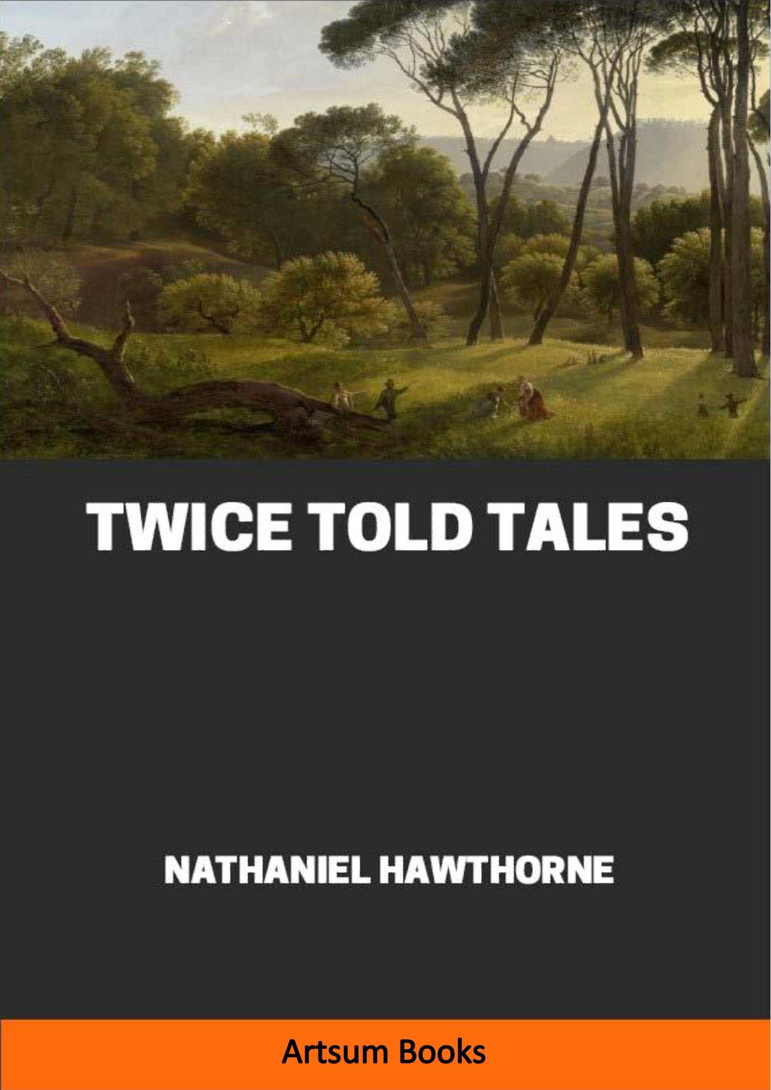 TWICE TOLD TALES by Nathaniel Hawthorne online @ Artsum India